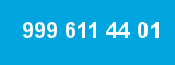 999 611 44 01